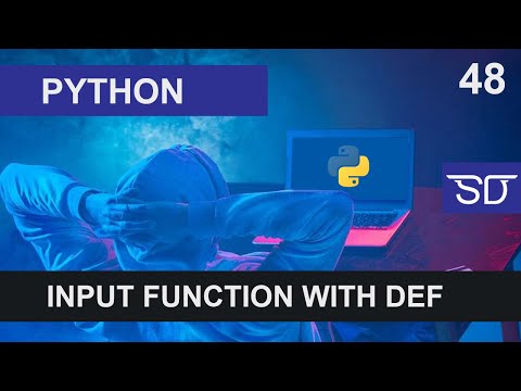 PYTHON LANGUAGE | INPUT FUNCTION WITH DEF | CLASS 48 | SHAN DEVELOPERS