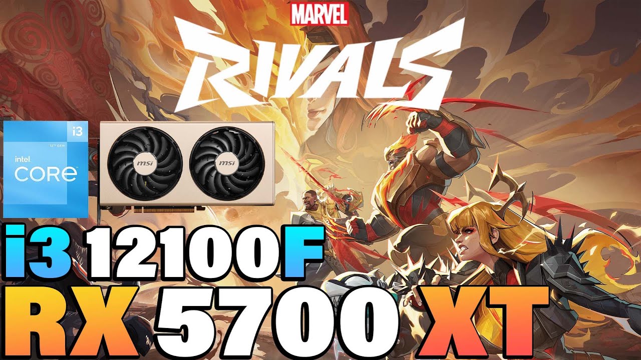 Marvel Rivals - i3 12100F + RX 5700 XT