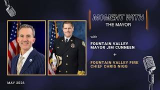 Meeting Fountain Valley’s Fire Chief and the Future of Public Safety