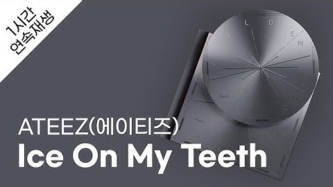 ATEEZ(에이티즈) - Ice On My Teeth 1시간 연속 재생 / 가사 / Lyrics