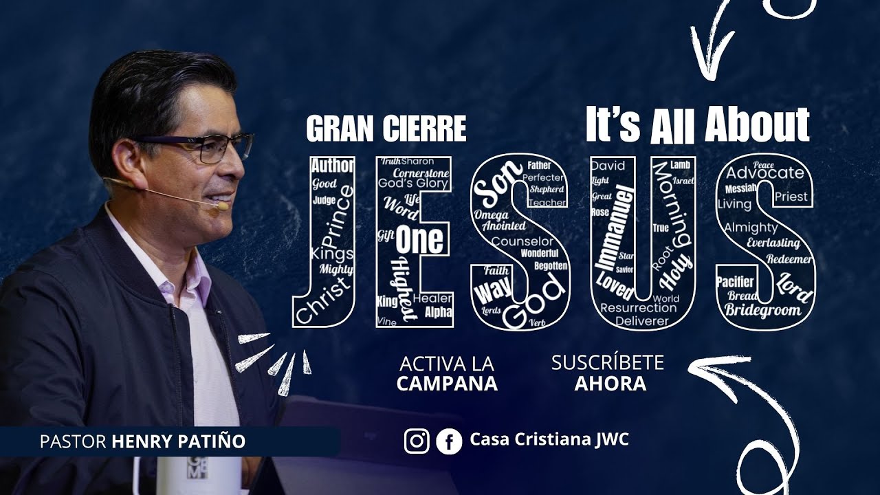 It's all about Jesus | Gran Cierre | Casa Cristiana | Lic 1204