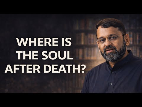 Do Souls Wander The Earth After Death Yasir Qadhi 