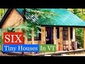 SIX Tiny Houses/Cabins in VT (Jamaica Cottage Shop Tour w/Deek)