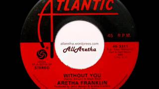 Aretha Franklin - You / Without You - 7″ - 1975