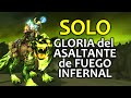 [SOLO] Gloria del asaltante de fuego infernal (menos gorefiend xd)