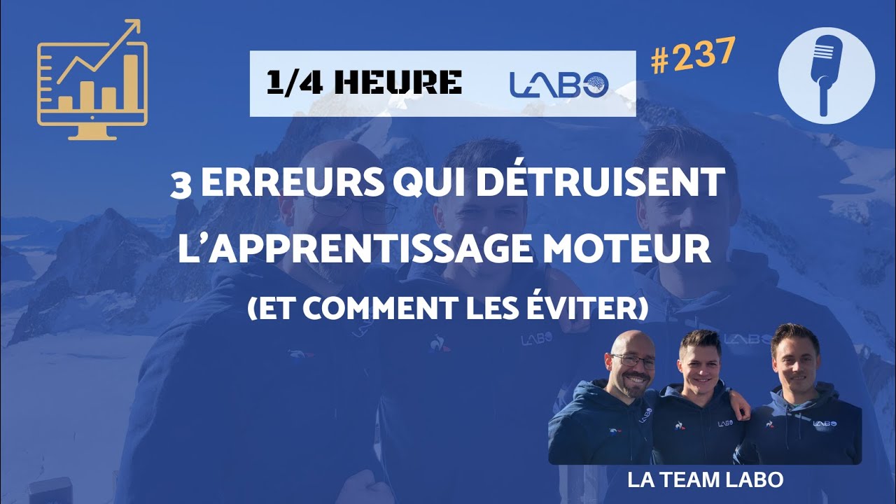 3 erreurs qui détruisent l'apprentissage moteur (et comment les corriger)