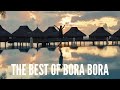 Best of Bora Bora Vlog (Conrad Bora Bora Nui + Private Snorkeling Tour)