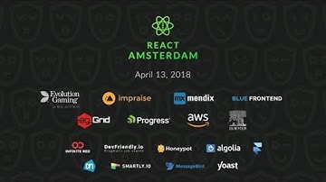 React Amsterdam 2018 - General Track 2019
