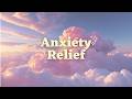 Anxiety Relief | instant relaxation, stress-relief, &amp; letting go [𝐬𝐮𝐛𝐥𝐢𝐦𝐢𝐧𝐚𝐥]
