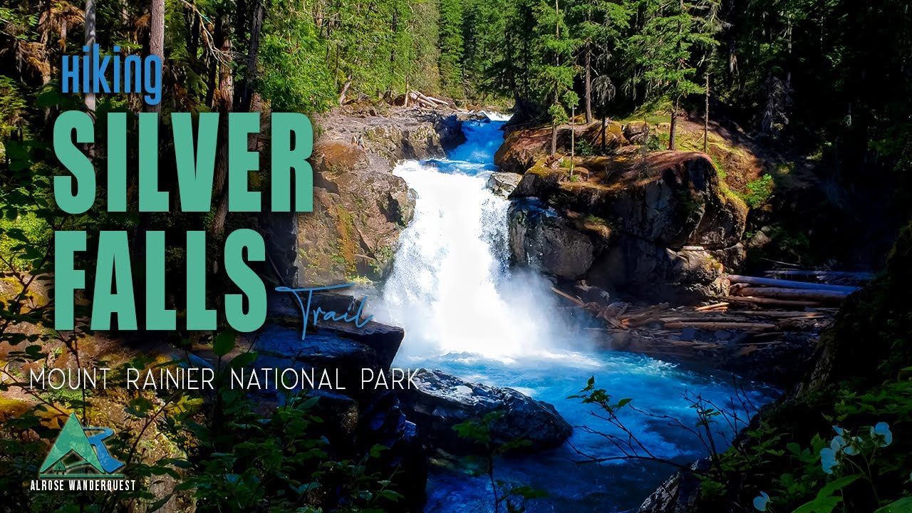 Silver Falls | A Beautiful Sight to See | Mount Rainier National Park