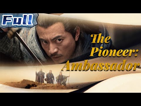 【ENG SUB】The Pioneer: Ambassador | Historical Movie | China Movie Channel ENGLISH