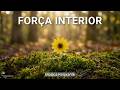 Música para Fortalecer a Alma e Acalmar o Coração | Instrumental Suave | Paz e Resiliência