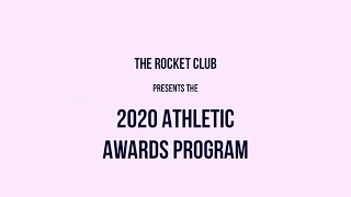 The Rocket Club Presents the 2020 PHS Athletic Awards Program
