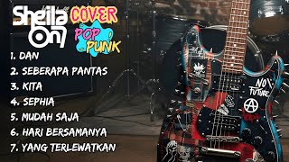 Sheila On 7 Full Album Pop Punk Cover (Lagu Hits 2000an Versi Punk Rock)