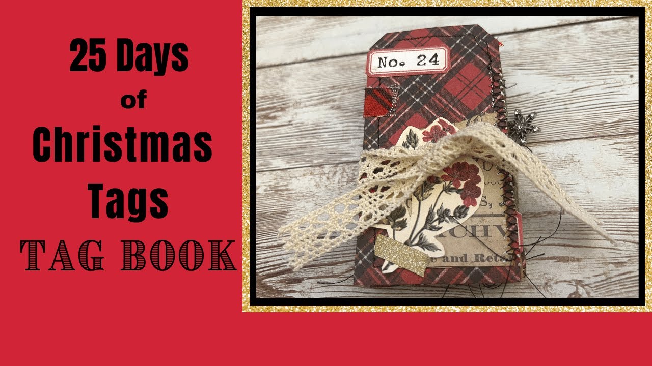 Mini Tag book-- 🎄🎄 25 Days of Christmas Tags 🎄🎄