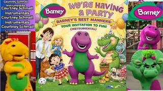 Barney Were Having a Party Barneys Best Manners - Your Invitation to Fun! (Instrumental)