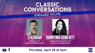 Classic Conversations with Zi Alikhan and Sunny Min-Sook Hitt