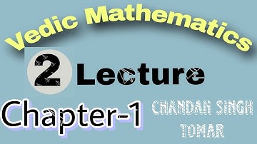 Vedic Mathematics//Chapter-1//Lecture-2//By Deficiency//Chandan Singh Tomar 