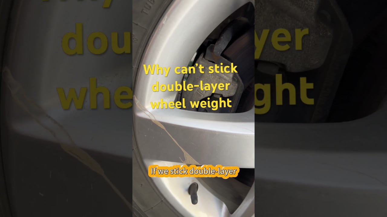 Why not stick double layer wheel weight 