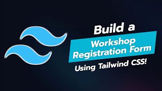 🛠️ Build a Workshop Registration Form in Tailwind CSS! 🎨