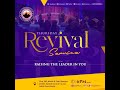 Thursday Revival Service | RAISING THE LEADER IN YOU | 9th May, 2024