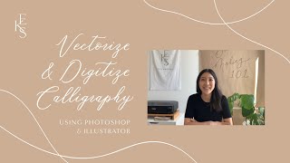 How to Digitize Calligraphy and Handlettering into Vector & Raster Files | Ettie Kim Studio