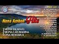 NONA AMBON HITS || MITHA TALAHATU - MONA LATUMAHINA - ONA HETHARUA (Official Music Video)