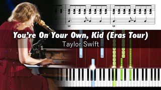 Taylor Swift - You're on Your Own, Kid (Eras Tour) - Accurate Piano Tutorial with Sheet Music Resimi