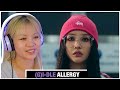 AN OG KPOP STAN&#39;S POV— (G)I-DLE &quot;Allergy&quot; M/V