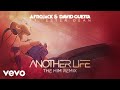 Afrojack, David Guetta - Another Life (The Him Remix / Official Audio) ft. Ester Dean
