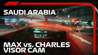 VISOR CAM: Max Verstappen vs. Charles Leclerc | 2022 Saudi Arabian Grand Prix