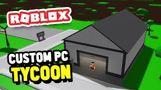 [🥚 Egg Hunt!] Custom Pc Tycoon! Создаём Свои Пк В Роблоксе