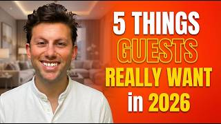 5 Things Airbnb Guests Actually Expect in 2026 (Most Hosts Get This Wrong)