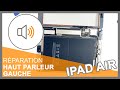 Module haut-parleur externe droit iPad Air / iPad 5 9.7" (2017) / iPad 6 (2018)