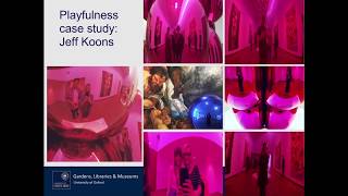 GLAM Digital Showcase 2020 - Mapping Playful Spaces in the Museum