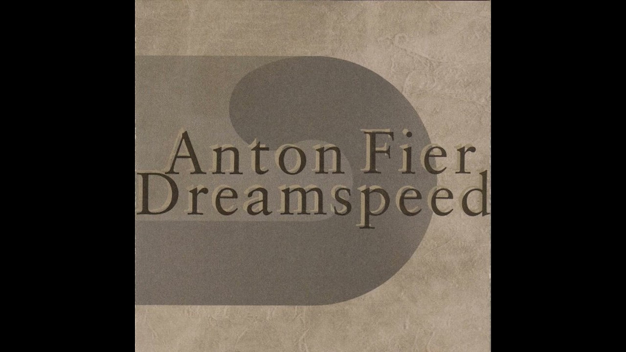 Anton Fier - Dreamspeed (Realm of the Senseless Mix) [feat. Buckethead]
