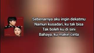 Lirik lagu Bahaya - Arsy Widianto, Tiara Andini