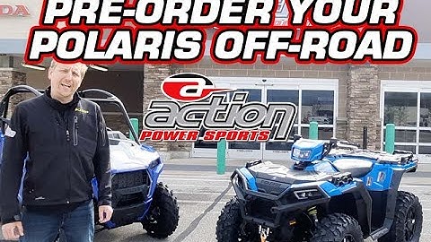 POLARIS Pre-order Event! (Polaris Sportsman, Ranger, RZR, General & YOUTH! |  Action Power Sports