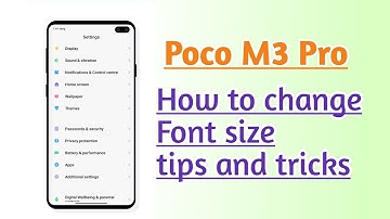 Poco M3 Pro, Font size change setting How to change