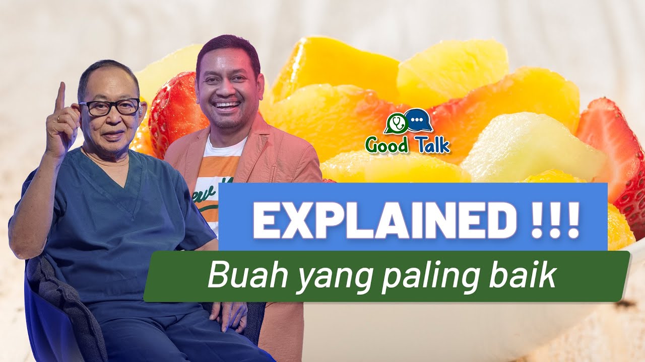 Explained! Buah yang paling baik