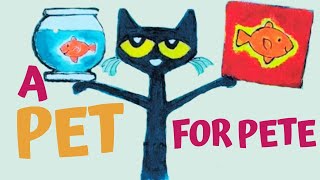 PETE THE CAT: A pet for Pete l KIDS READ BOOKS ALOUD