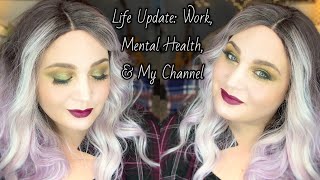 Chit Chat GRWM - Life Update and Playing with Makeup