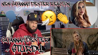 SAVANNAH SHOWING SOME VULNERABILTY! | Savannah Dexter - Unsturdy  [REACTION!!!] #music #reaction