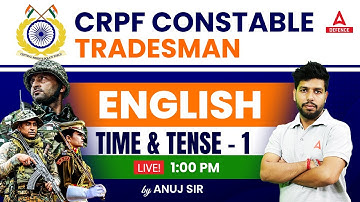 CRPF Constable Tradesman 2023 Class | CRPF English Class - TIME & TENSE ( Part -1 )