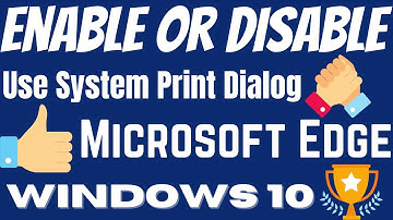 How to Enable or Disable Use System Print Dialog in Microsoft Edge | eTechniz.com 👍
