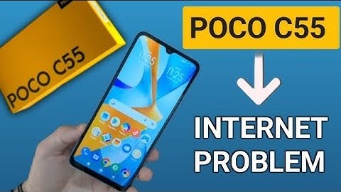Data Internet Not Working Poco c55, How to fix internet problem in Poco c55
