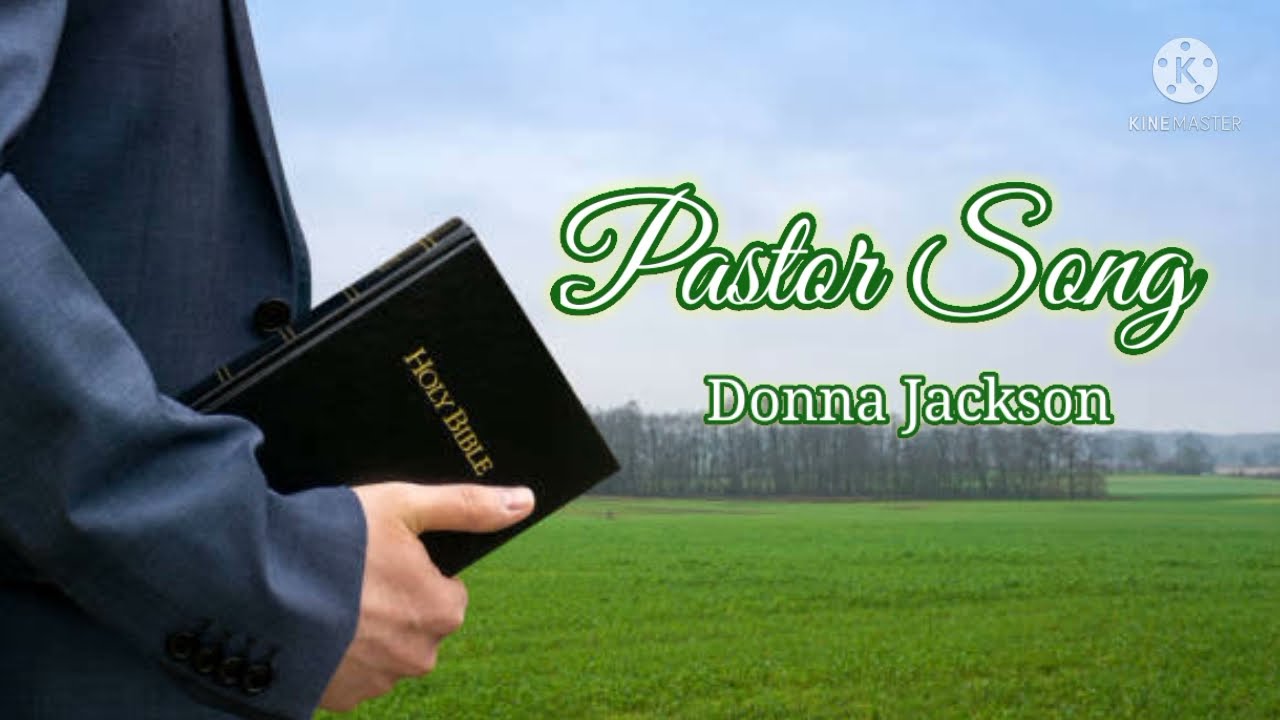 Pastors Song  Donna Jackson  Lyrics Video