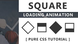 Square Loading Animation - Pure CSS Animatio Effects - Tutorials For Beginners