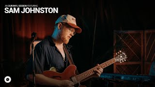 Sam Johnston - Gasoline Pt. 2 | OurVinyl Sessions