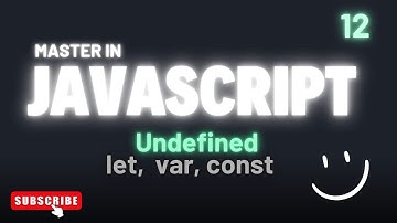 Undefined, var, let & const in JavaScript Explained in Hindi  | JS Tutorial 2025